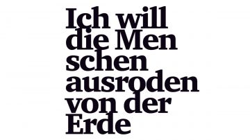 Tickets für Ich will die Menschen ausroden von der Erde am 28.09.2024 - Karten kaufen